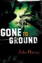 [Will Grayson and Helen Walker 01] • Gone to Ground